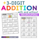 3-Digit Addition Worksheets – Superstar Worksheets | Addition With Regrouping Worksheets Free Printable