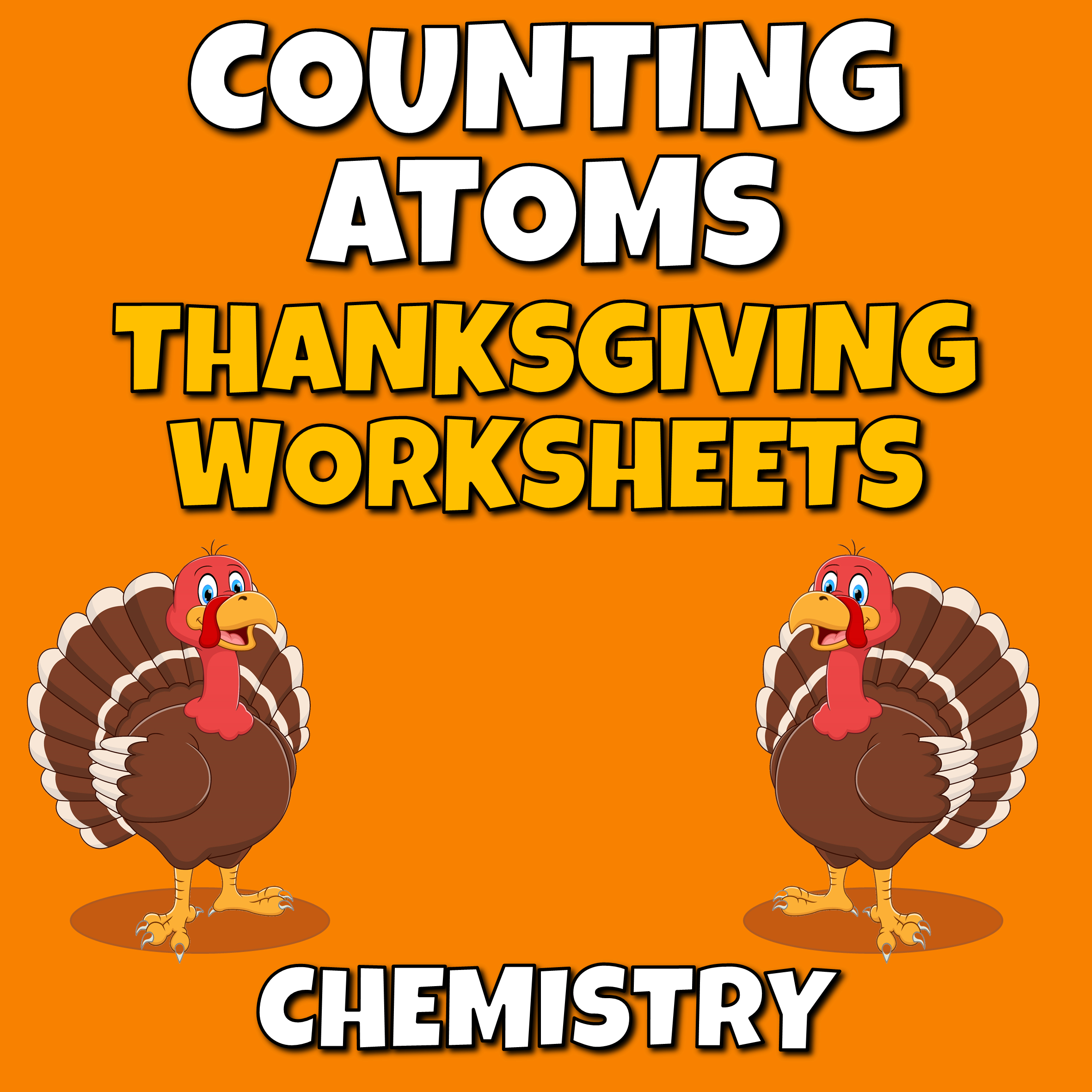 Thanksgiving Science Counting Atoms Worksheets | Madeteachers | Chemistry Thanksgiving Worksheet