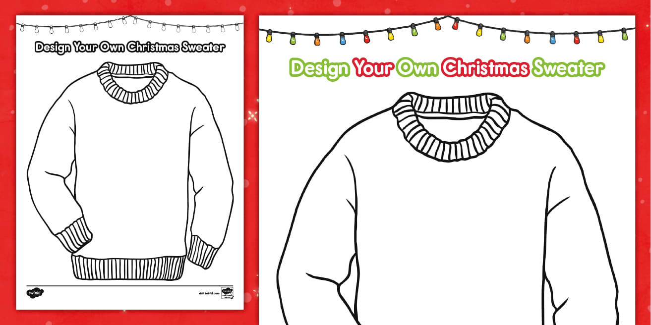 Design Your Own Christmas Sweater Worksheet | Design An Ugly Christmas Sweater Worksheets