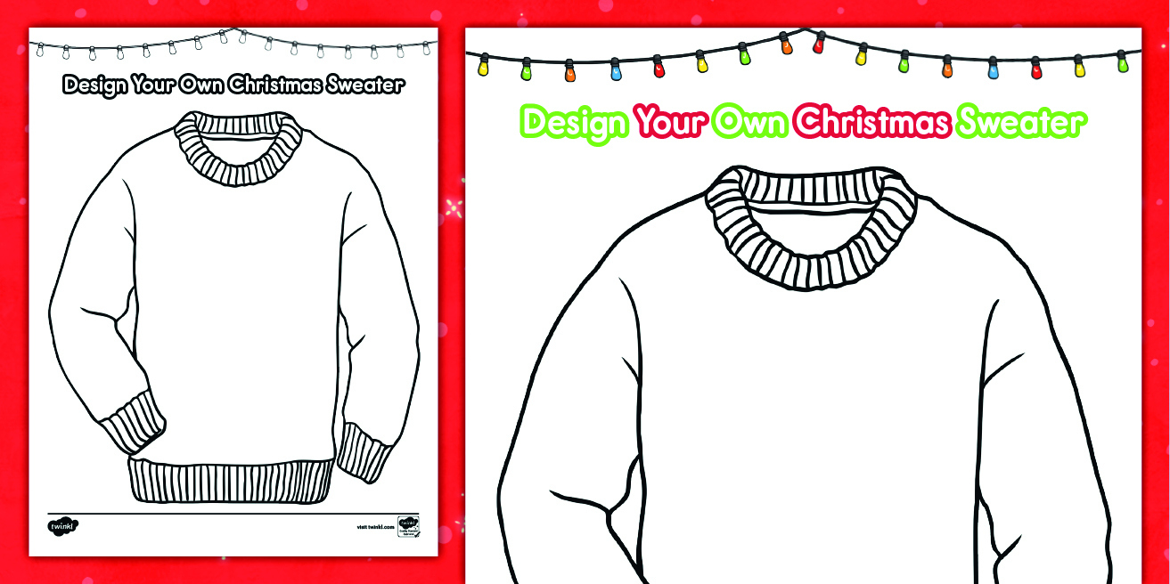 design your own christmas sweater worksheet ugly christmas sweaters beyond the worksheets Design Your Own Christmas Sweater Worksheet | Ugly Christmas Sweaters Beyond The Worksheets